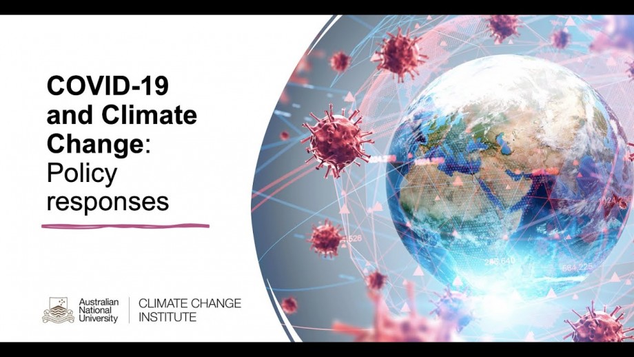 COVID-19 and Climate Change: Policy responses with Prof Sharon Friel and Prof Warwick McKibbin