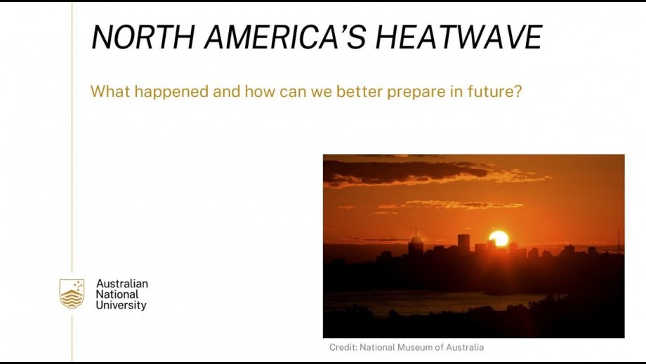 North America's Heatwave what happened and how can we better prepare in future?